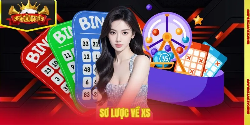 Sơ lược về XS